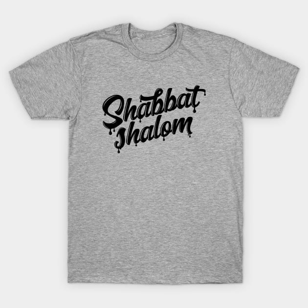 Shabbat Shalom Drip  - Black Ink T-Shirt by erock